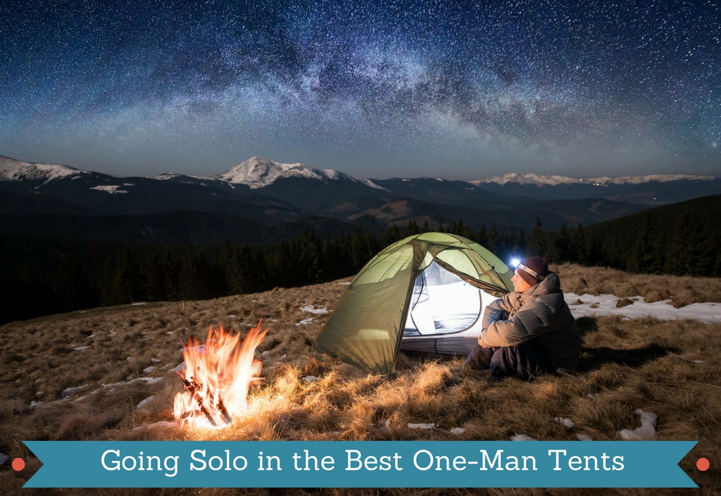 Going Solo in the Best One-Man Tents