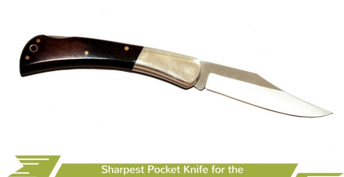 Sharpest Pocket Knife for the Outdoors