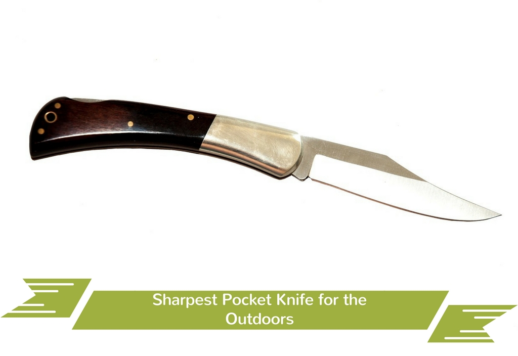 Sharpest Pocket Knife for the Outdoors